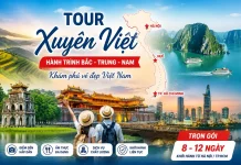 Du Lịch Xuyên Việt – Trải Nghiệm Hành Trình Bắc Trung Nam Đầy Cảm Xúc